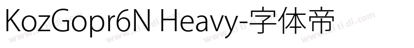 KozGopr6N Heavy字体转换